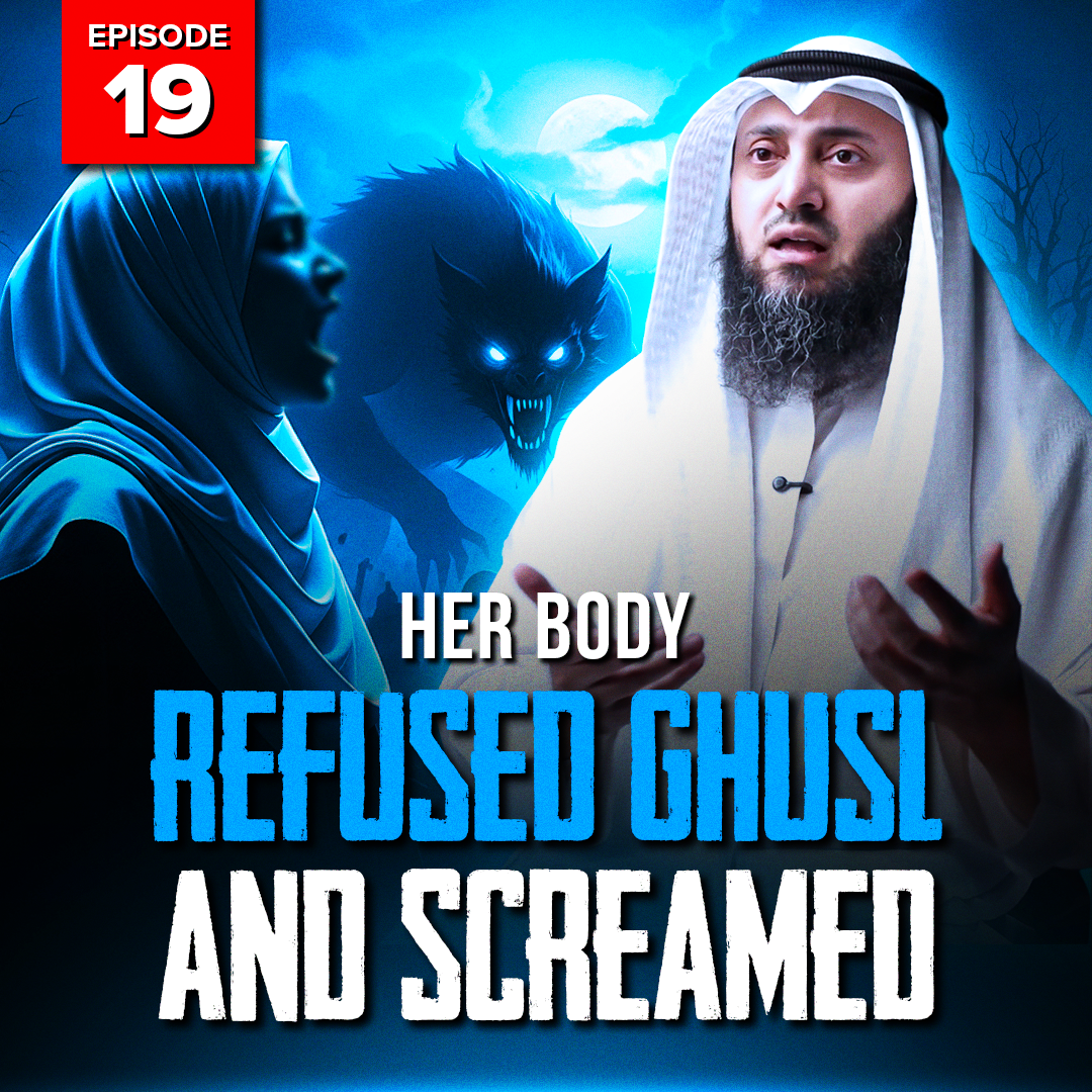 Body Refused Ghusl And Screamed | S2 | EP19