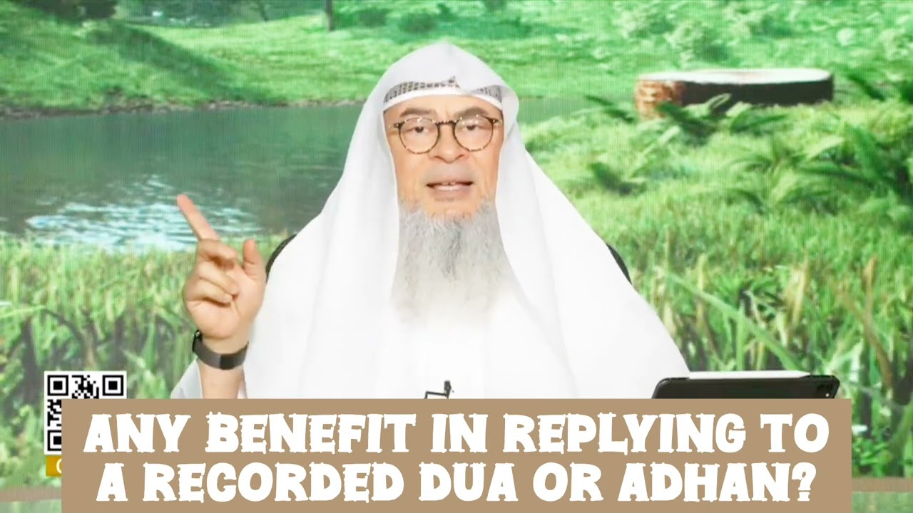Can I reply to recorded Dua or Adhan Athan Is there any benefit in it