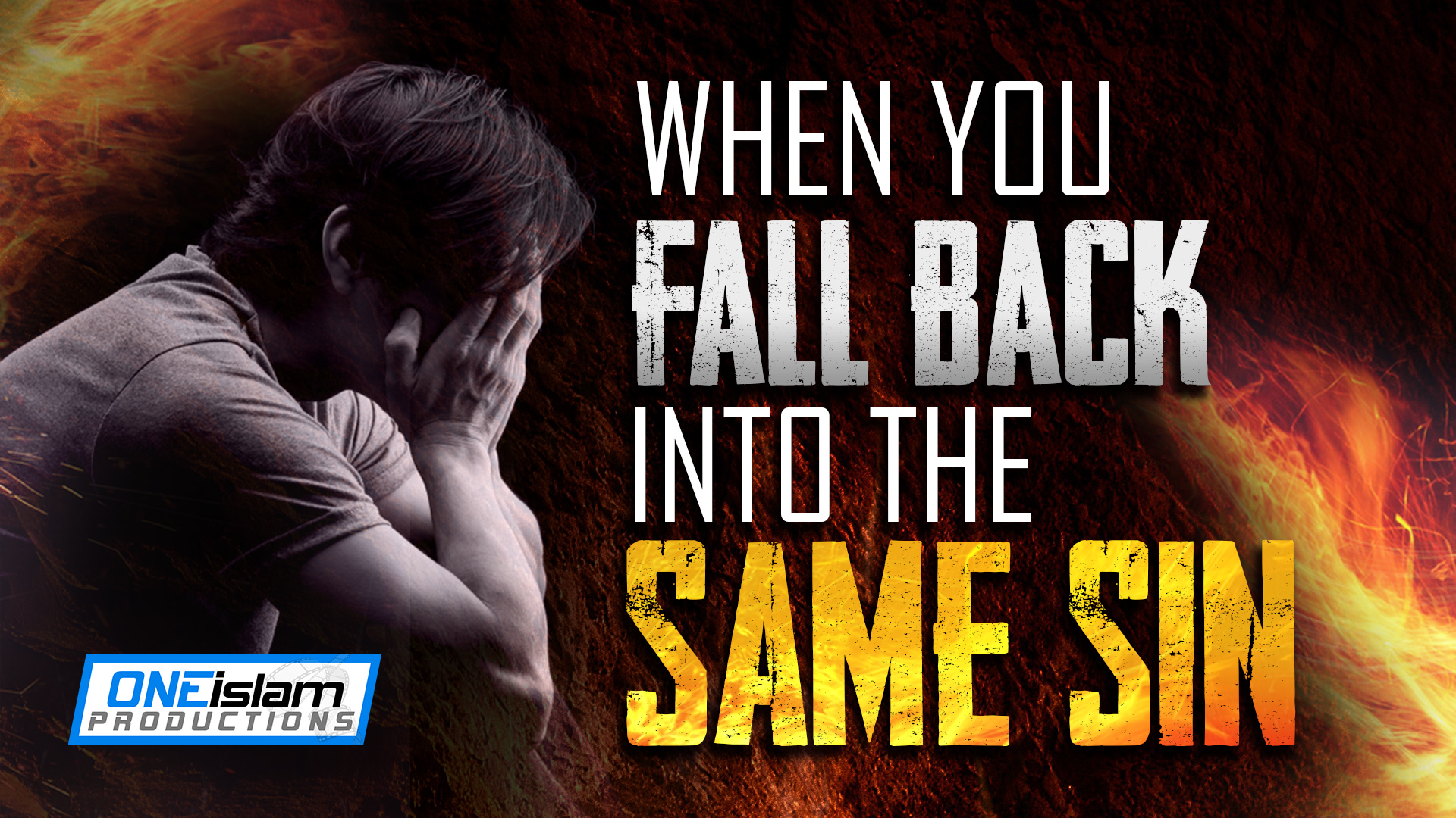 WHEN YOU FALL BACK INTO THE SAME SIN