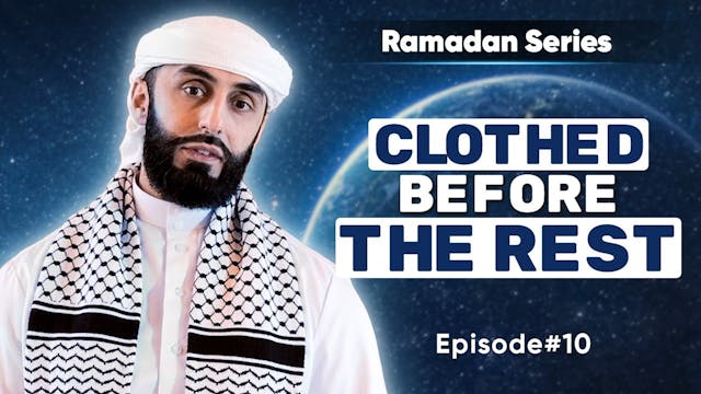 EP10 | Clothed Before The Rest | Tomo...