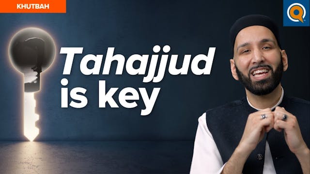 It Actually Starts with Tahajjud - Kh...