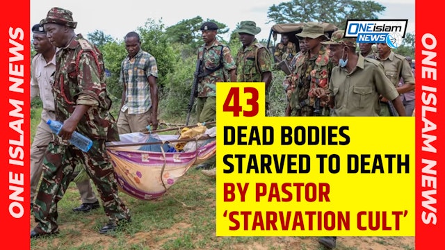 43 CHRISTIANS STARVED TO DEATH BY PASTOR 'STARVATION' CULT