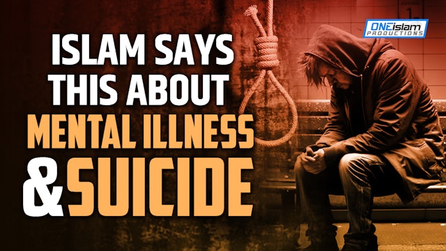 Islam Says This About Mental Illness And Suicide