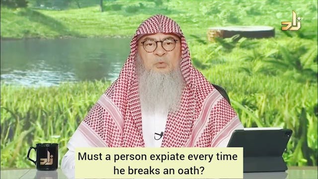 Must a person expiate every time he b...