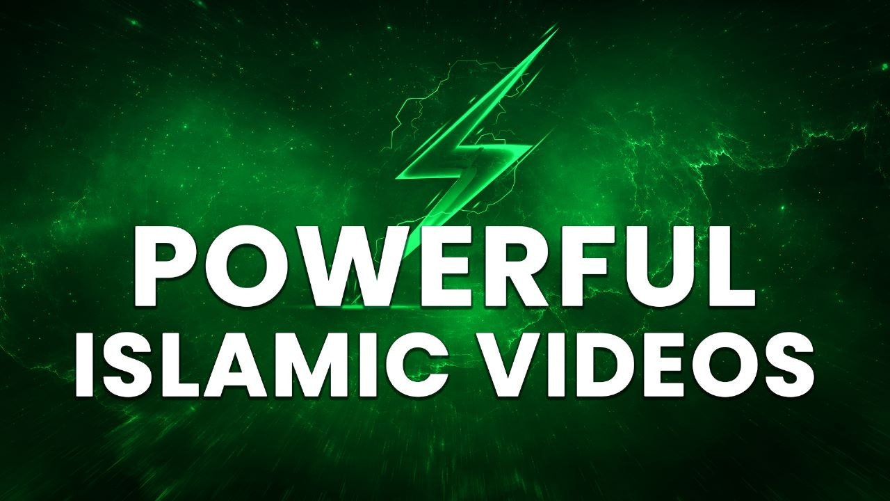 Powerful Islamic Videos