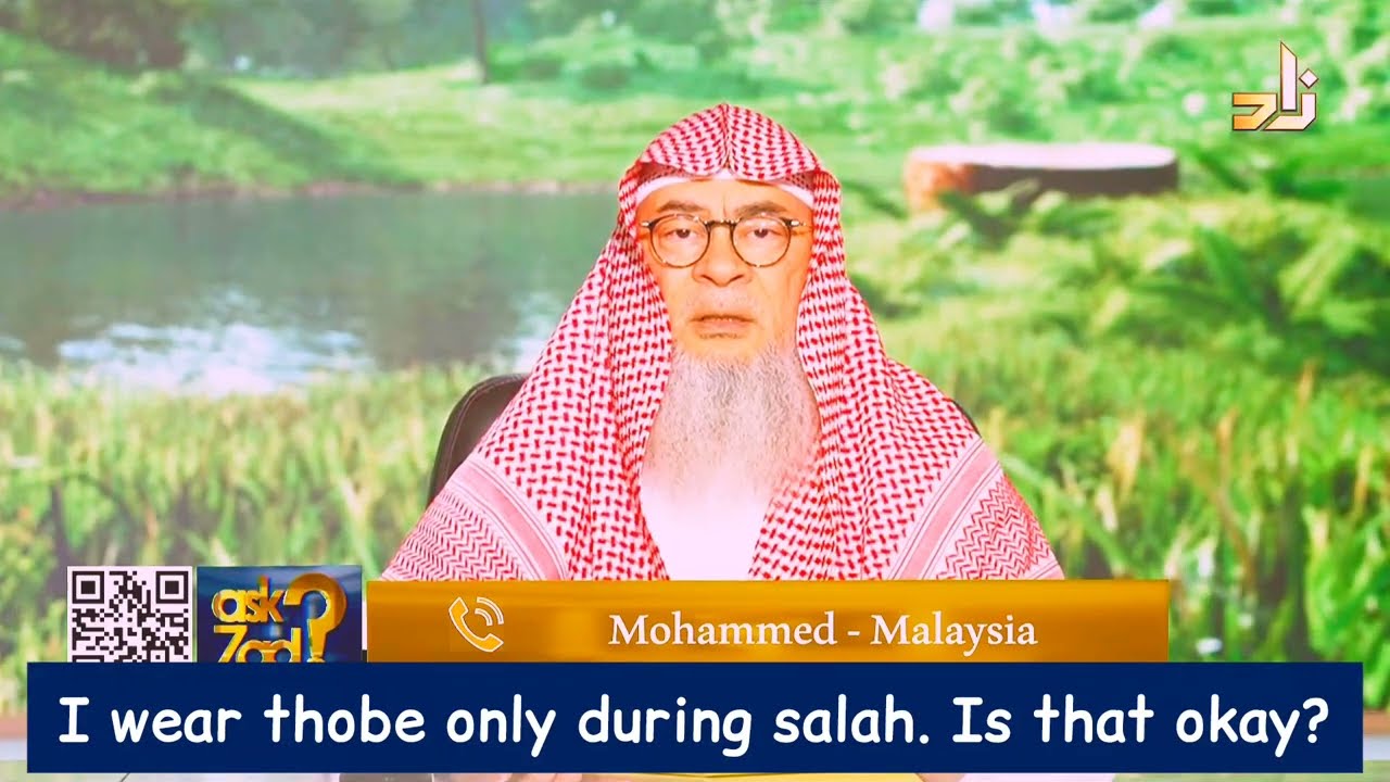 I Wear Thobe Only During Salah, Is This Okay?