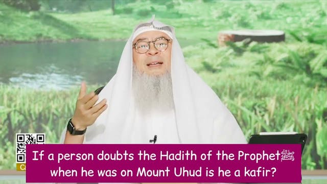 If A Person Doubts The Hadith Of Prop...