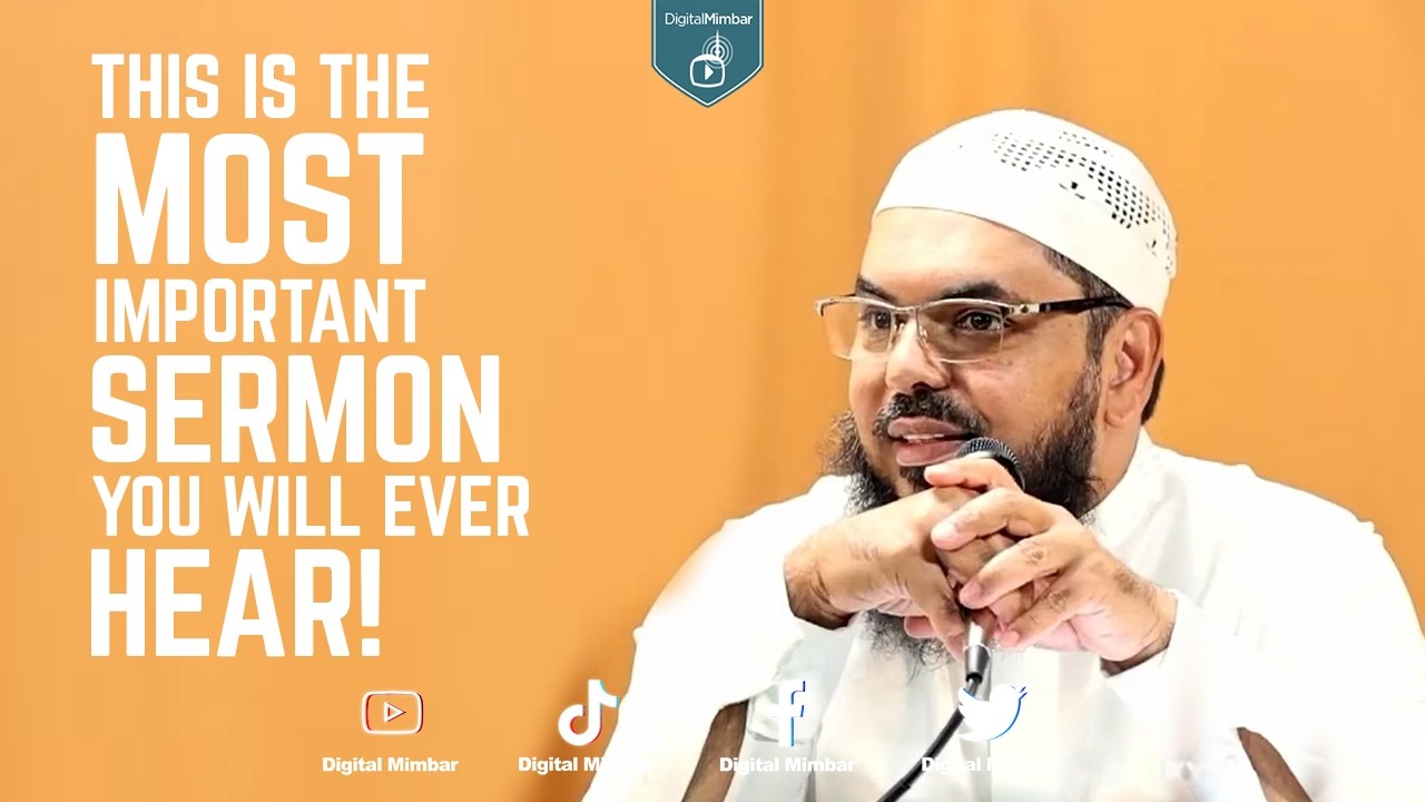 The Most Important Khutbah For Mankind