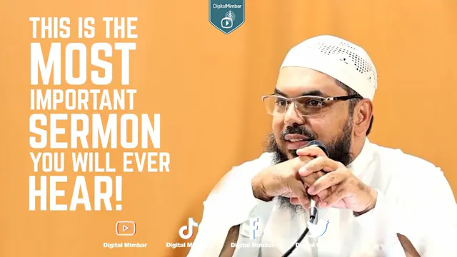 The Most Important Khutbah For Mankind