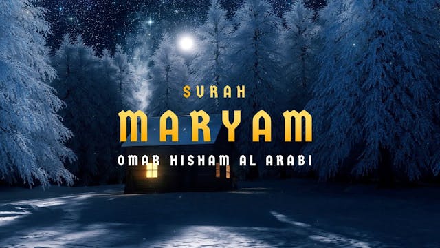 Surah Maryam (Be Heaven)