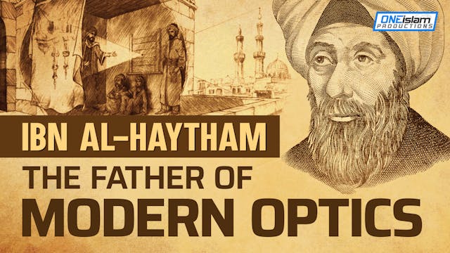 Ibn Al-Haytham: The Father Of Modern ...
