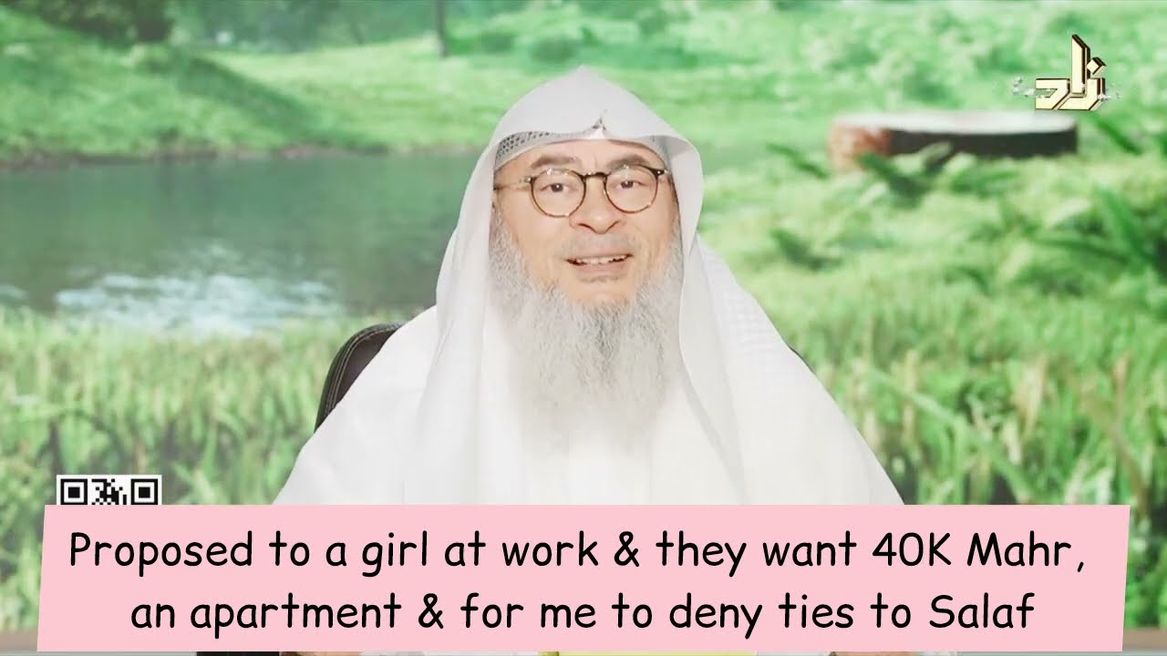 Proposed A Girl At Work, They Want 40k Euros Mahr Flat & Me To Stop Being Salafi