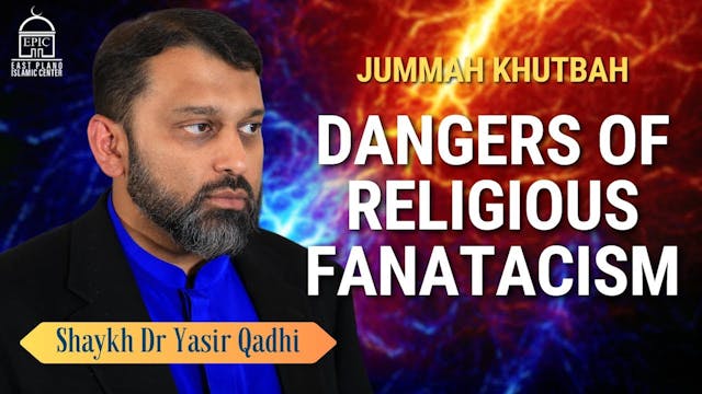 Dangers of Religious Fanaticism - Jum...