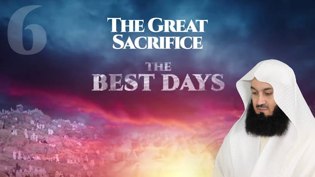 The Great Sacrifice - Dhul Hijjah wit...