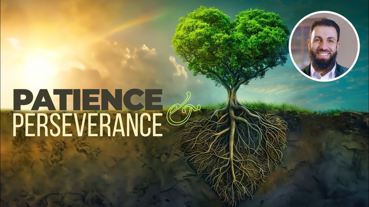 Patience & Perseverance