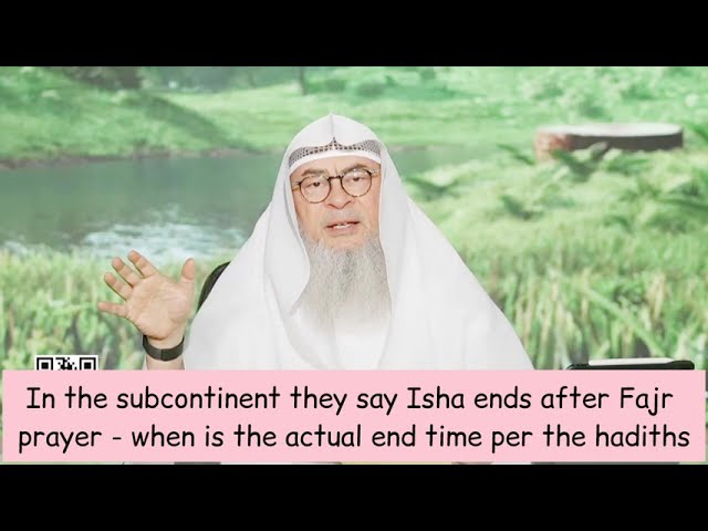 In Subcontinent The End Time For Isha Is Until Fajr - When Was The Actual Time?