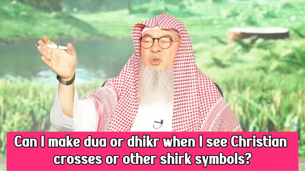 Can I Make Dua Or Dhikr When I See Christian Cross Or Other Shirk Symbols?