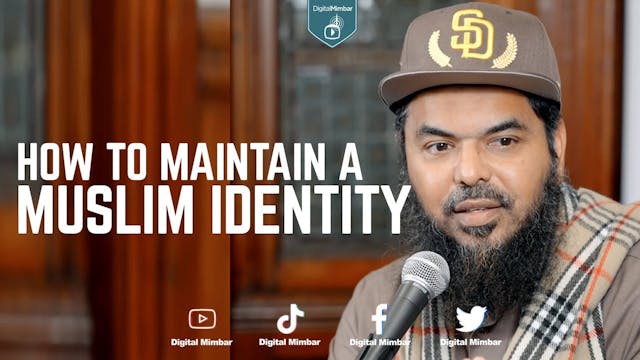 How to Maintain a Muslim Identity - U...