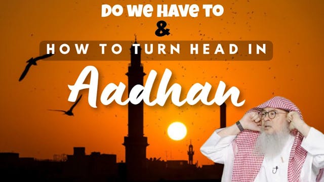Do we turn head in adhan & how to turn