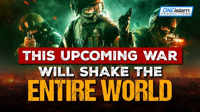 THIS UPCOMING WAR WILL SHAKE THE ENTIRE WORLD