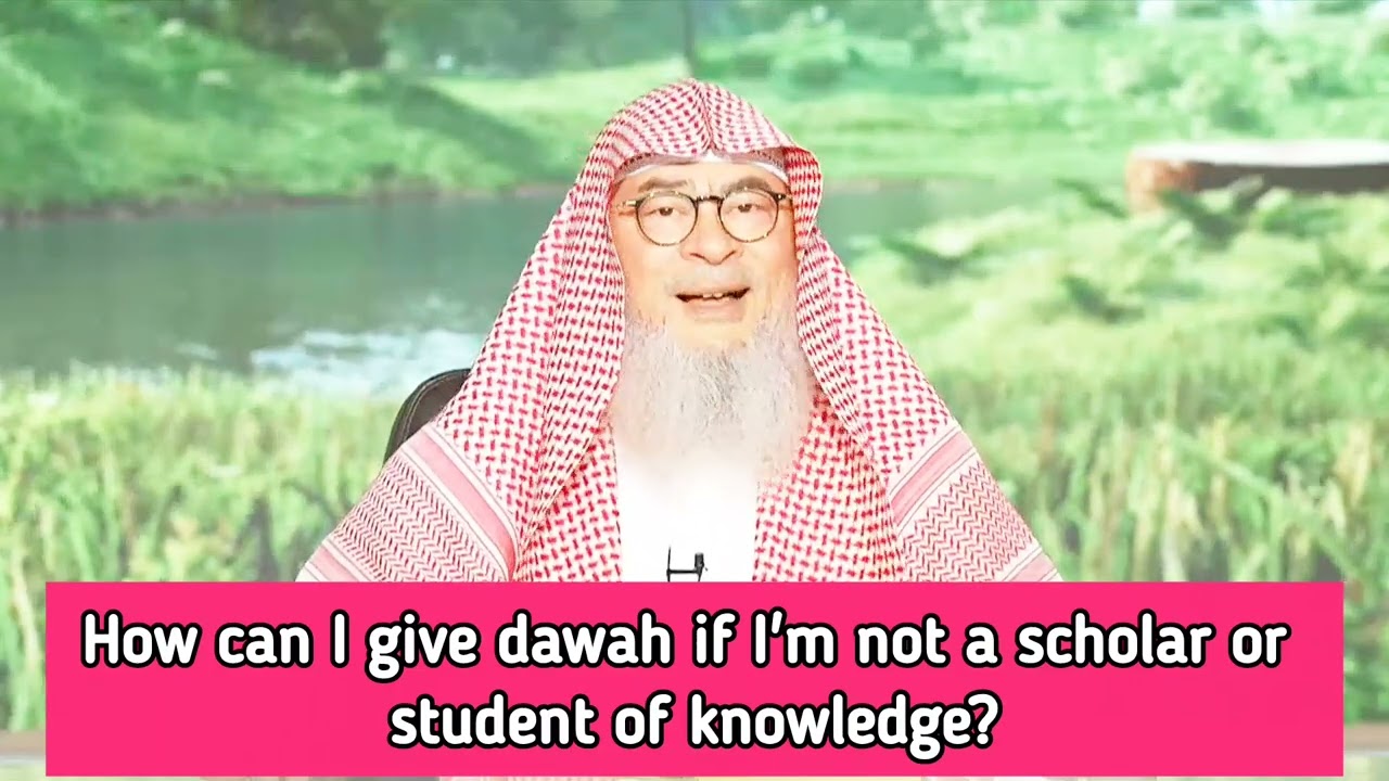 How Can A Layman Give Dawah As Prophet Said To Convey Even If A Single Ayah?