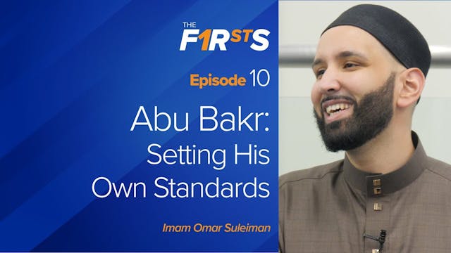 Abu Bakr (ra) - Part 2 Setting His Ow...