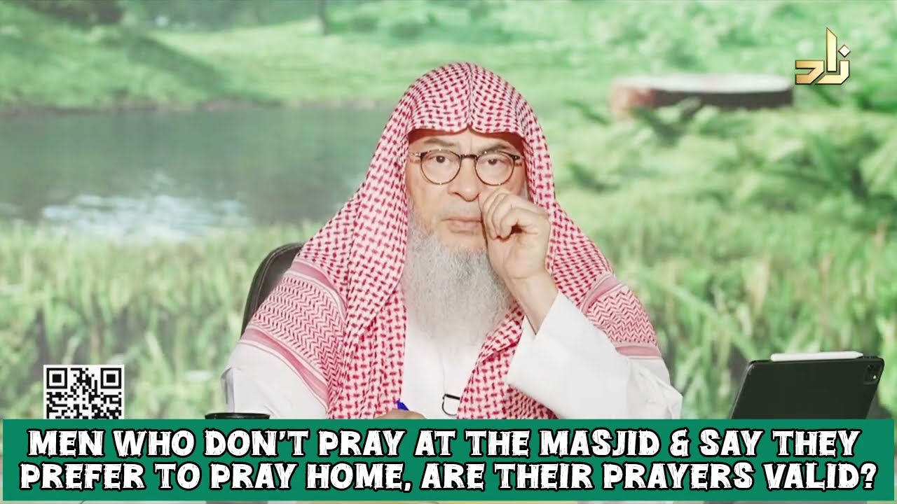Men Who Don't Pray In Masjid & Say Prefer Praying Home, Are Their Prayers Valid?
