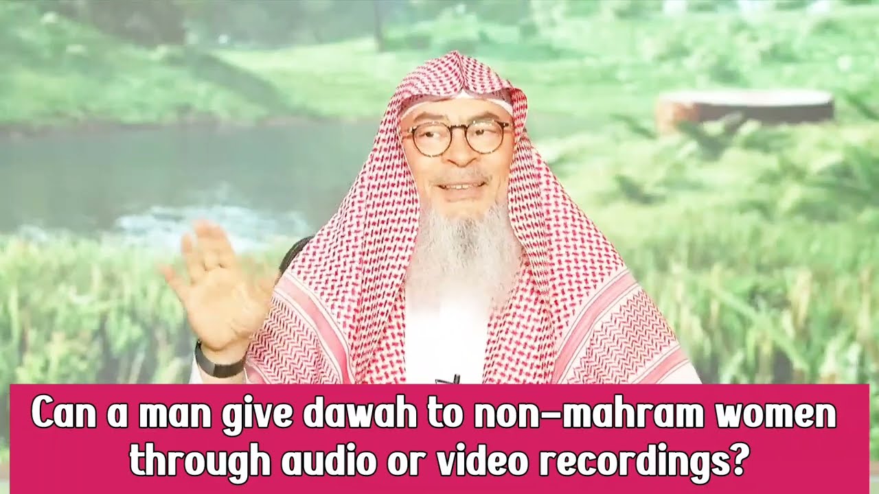 Can A Man Give Dawah To Non-Mahram Women Through Audio Or Video Recordings?
