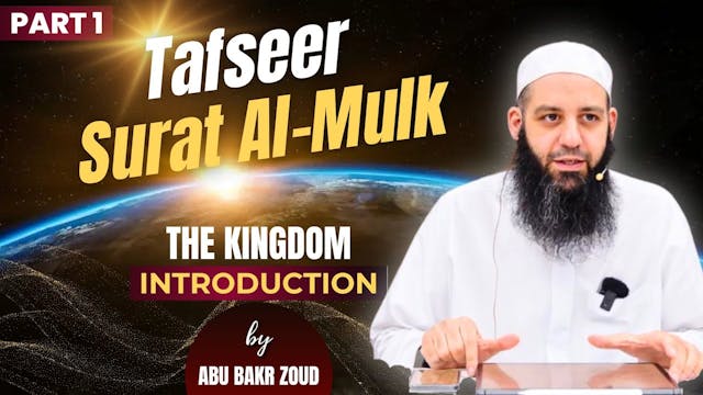 Tafseer Surat Al-Mulk (The Kingdom)  ...