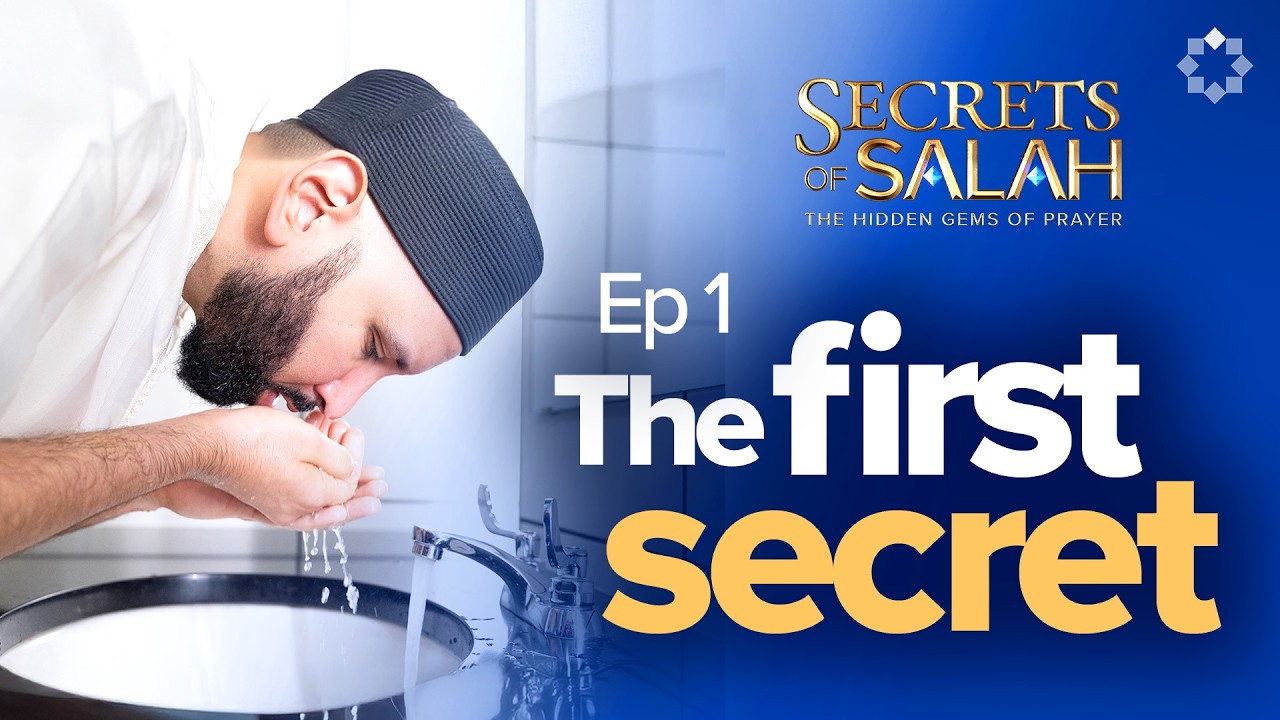 The Art of Wudu - Ep. 1