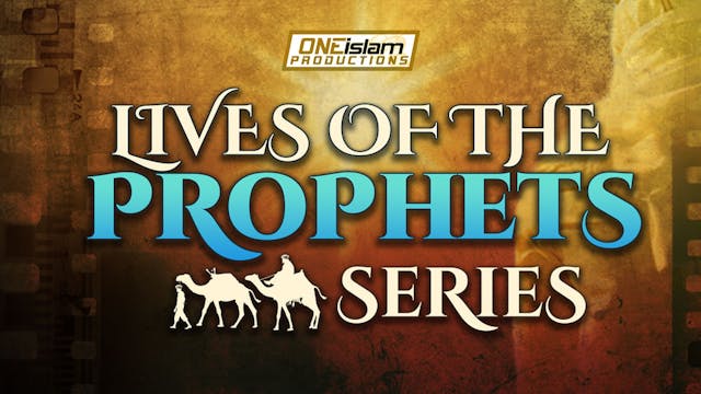 Lives of the Prophets Series