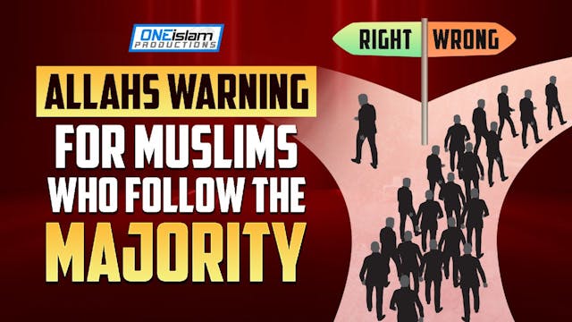 ALLAHS WARNING FOR MUSLIMS WHO FOLLOW...