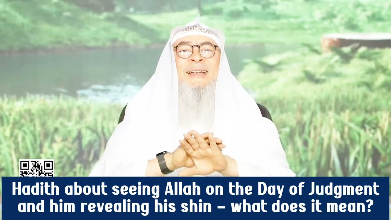 Hadith About Seeing Allah On The Day Of Judgement & Him Revealing His Shin!