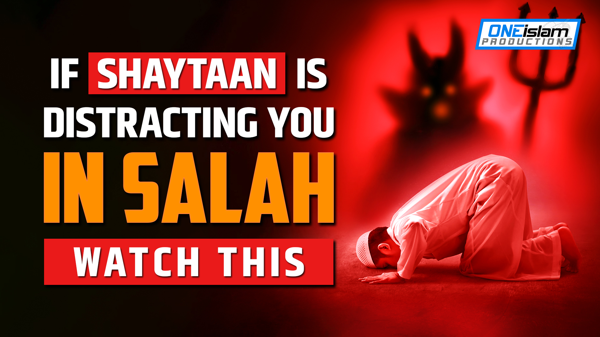 IF SHAYTAAN  IS DISTRACTING YOU IN SALAH, WATCH THIS 
