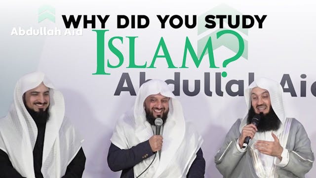 Why did you Study Islam