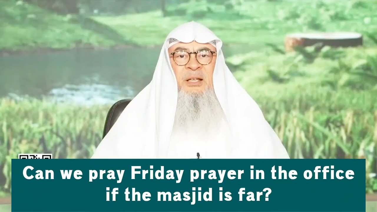 Can We Pray Friday Prayer In The Office If The Masjid Is Far?