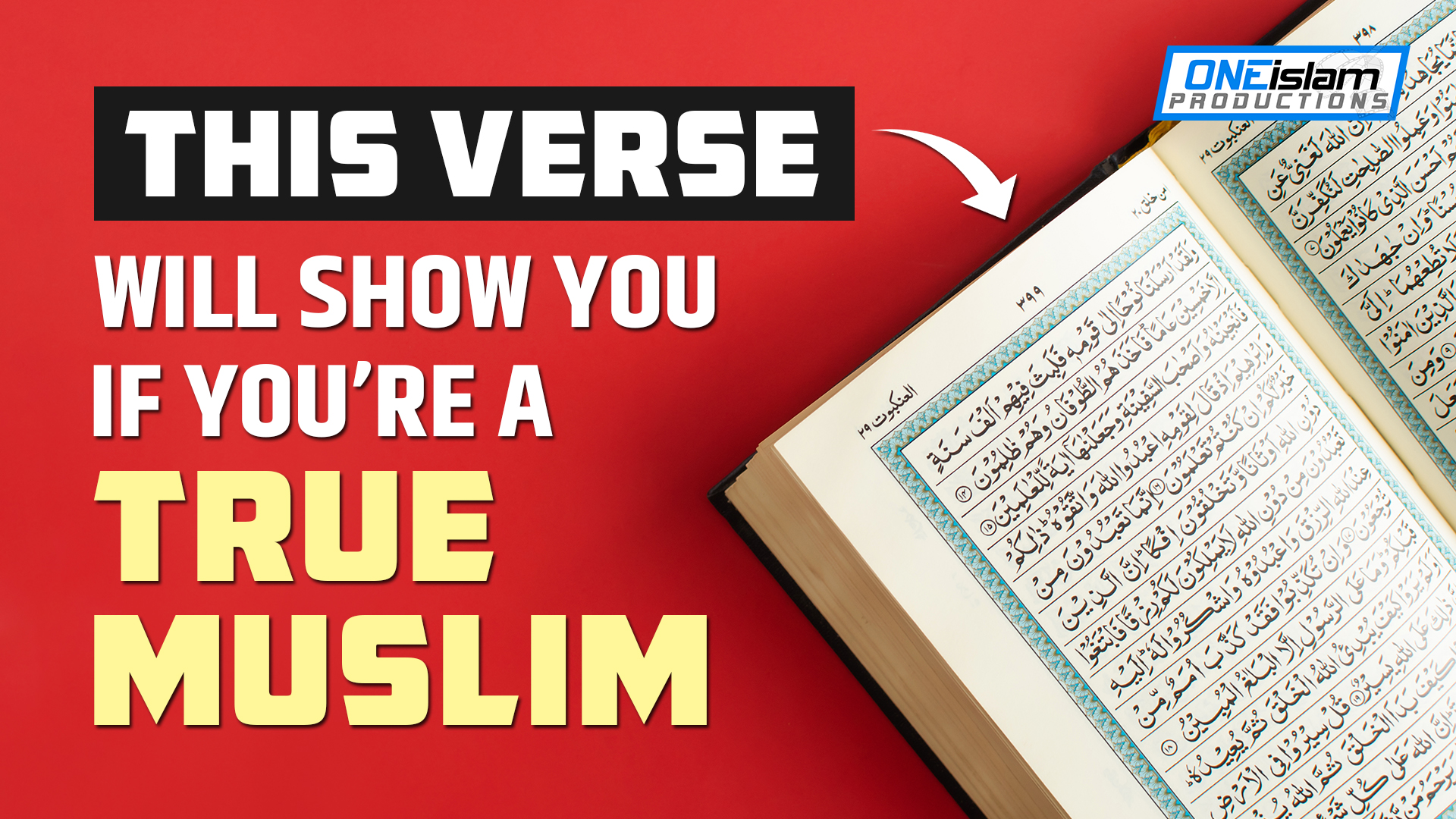 THIS VERSE WILL SHOW YOU IF YOU’RE A TRUE MUSLIM 