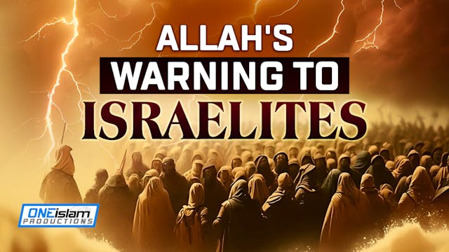 ALLAH'S WARNING TO ISRAELITES