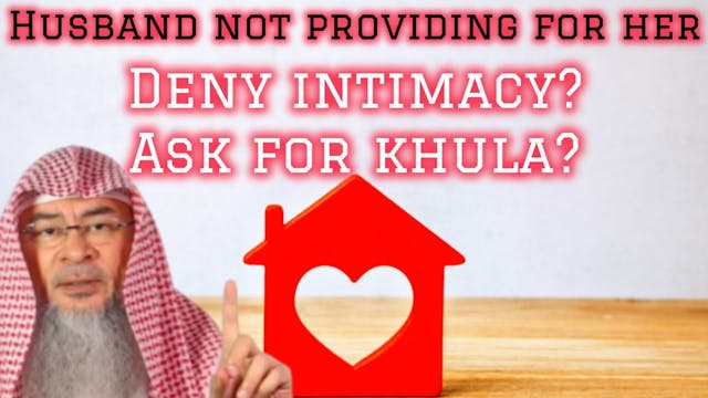 When can she deny intimacy or ask khu...