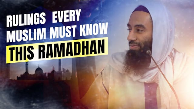 Rulings Every Muslim Must Know This R...
