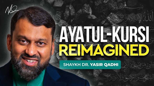 A Unique Perspective On Ayatul Kursi