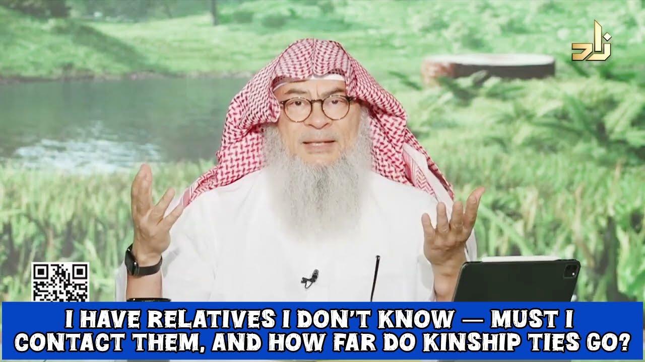I Have Relatives I Don't Know, Must I Contact Them & How Far Do Kinship Ties Go?