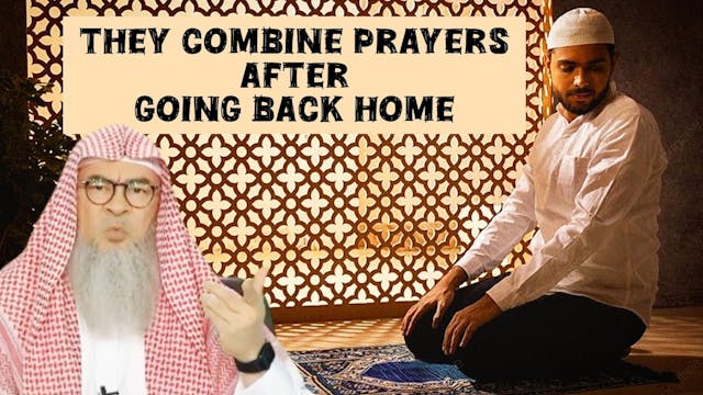 People who combine prayers due to wor...