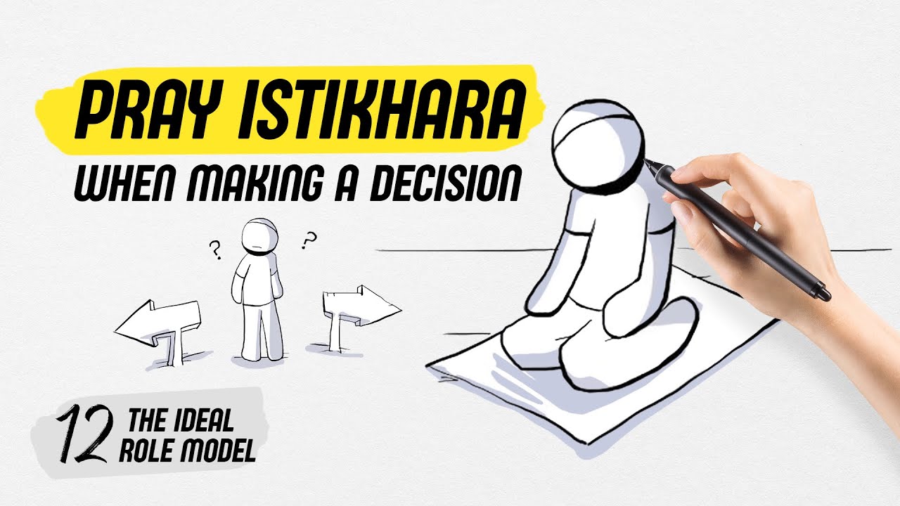 12. Pray Istikhara When Making A Decision