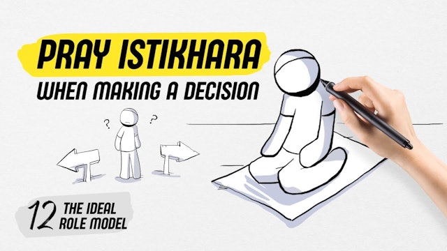 12. Pray Istikhara When Making A Decision