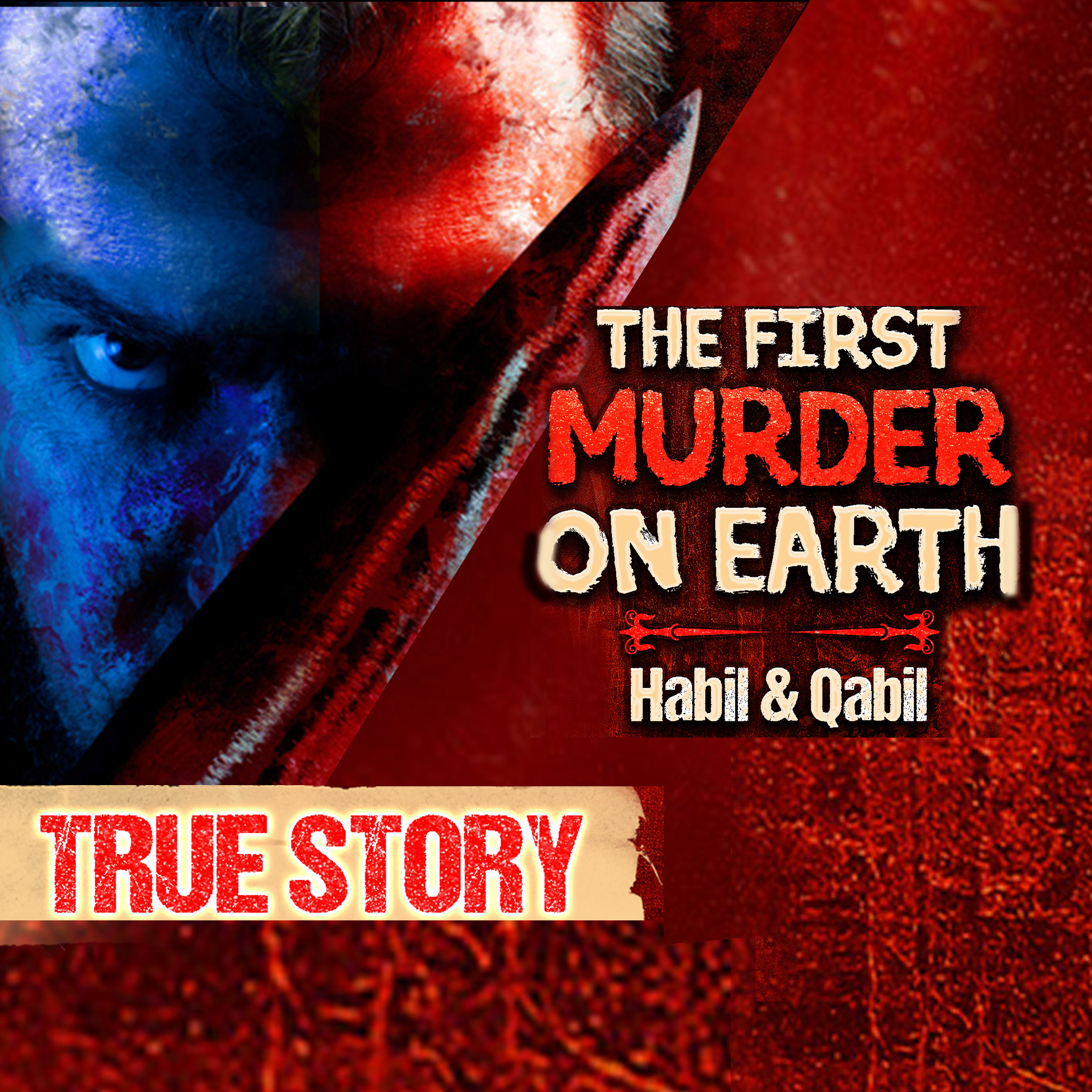 The First Murder On Earth - Habil & Qabil - True Story