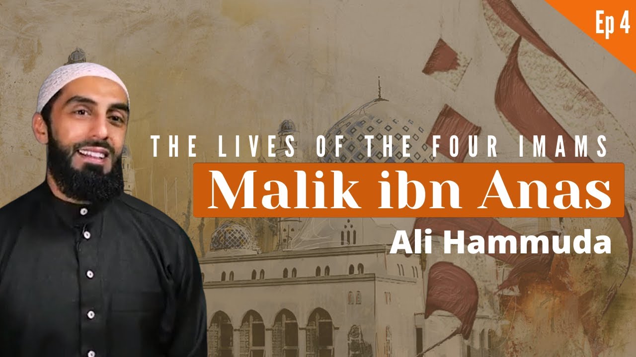 Ep 4 | Imam Malik 