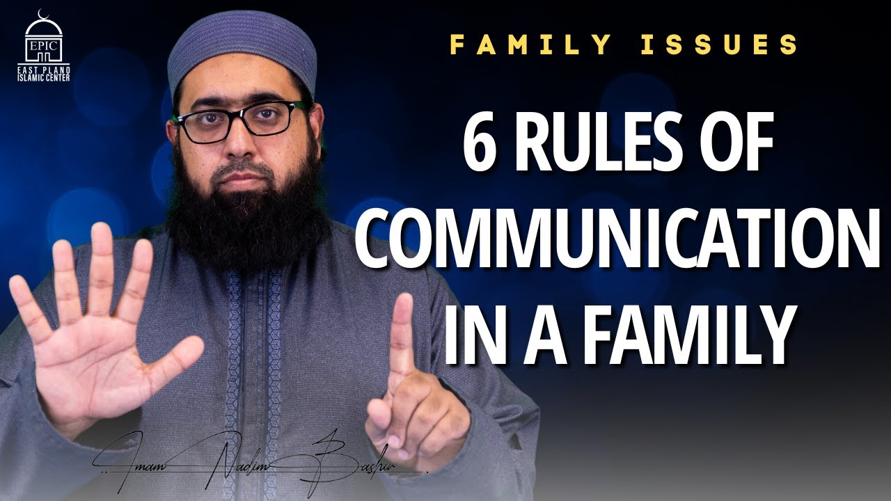 6 Rules of Communication in a Family  Fajr Khatira  Imam 