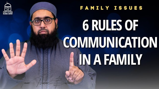 6 Rules of Communication in a Family  Fajr Khatira  Imam 