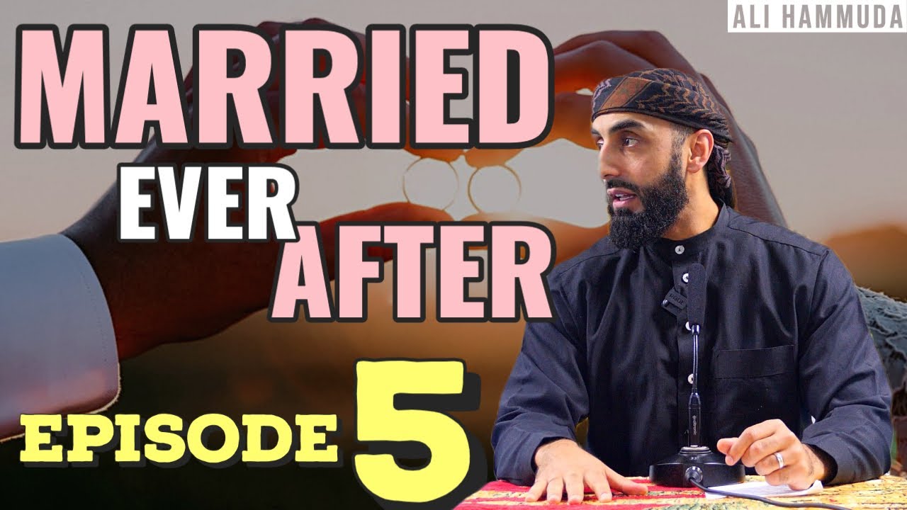 Ep 5 | Married Ever After - Principles 6 & 7